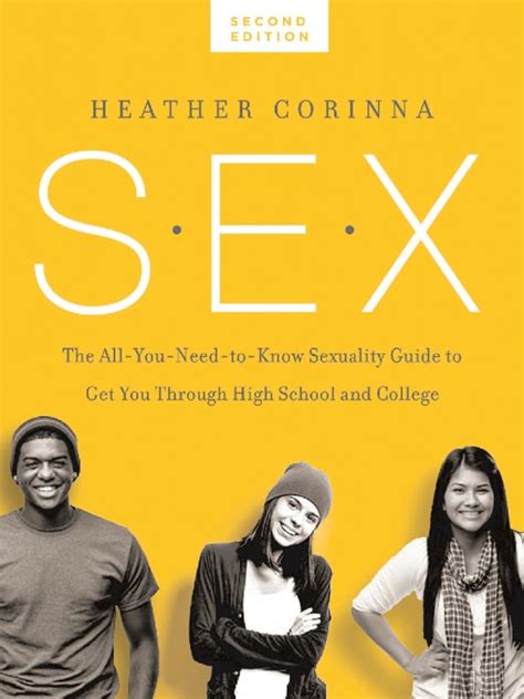 Sex The All You Need To Know Sexuality Guide To Get You Through Your Teens And Twenties 2nd