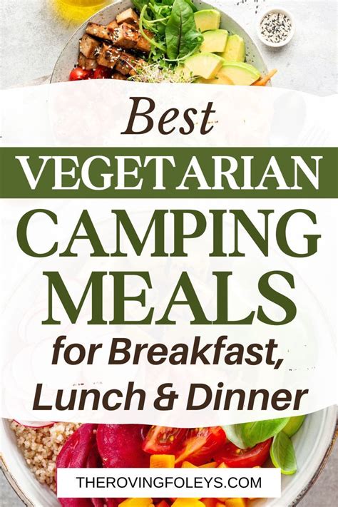 If Youre Looking For Easy Vegetarian Camping Meals Look No Further
