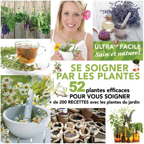 √ Se Soigner Avec Des Plantes Recettes  Mon Blog Jardinage