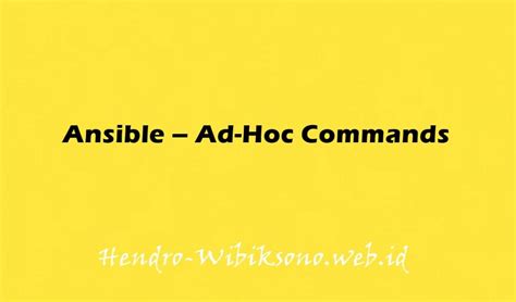 Ansible Ad Hoc Commands