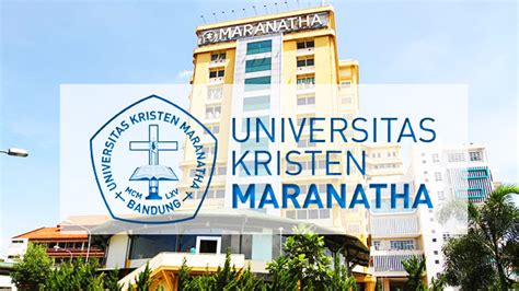 Jurusan Kuliah Universitas Kristen Maranatha Bandung Dan Akreditasinya