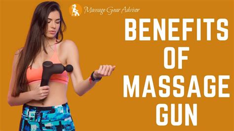 13 Benefits Of Massage Guns Massage Gear Advisor