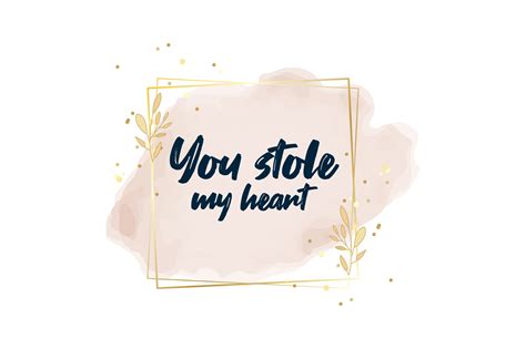 Valentine Quotes You Stole My Heart Graphic By Abstractspacestudio