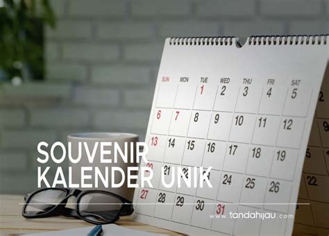 Souvenir Kalender Unik Sebagai Media Promosi Tanda Hijau