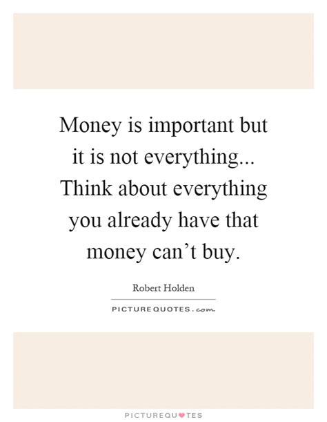 Don't think money does everything, or you are going to end up doing everything for money. on the road to financial independence, i've found many such words of wisdom that have provided great inspiration. Money is important but it is not everything... Think about... | Picture Quotes