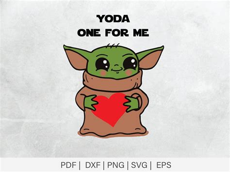 Yoda One For Me Svg Baby Yoda With A Heart Svg Star Wars Etsy