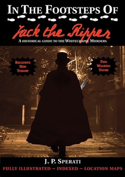 In The Footsteps Of Jack The Ripper J P Sperati 9781901091786