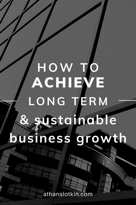 How To Achieve Sustainable And Long Term Business Growth Athan