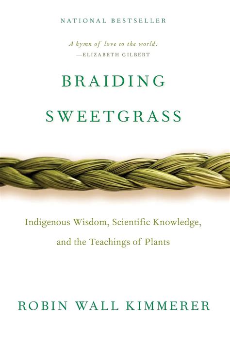 Braiding Sweetgrass Summary Quotes And Book Club Questions Selected