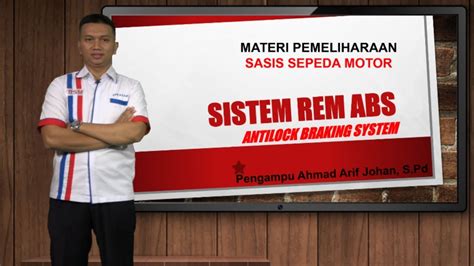 Materi Sistem Rem Abs Ahmad Arif Johan Spd Youtube