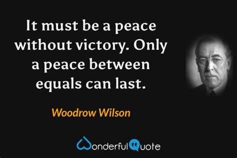 Woodrow Wilson Quotes Wonderfulquote