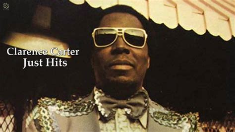 Clarence Carter Just Hits Album Hq Youtube