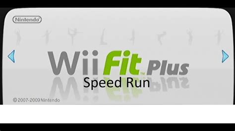 Wii Fit Plus Speed Run 001 Youtube
