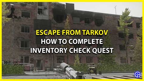 Escape From Tarkov Inventory Check Quest Guide Gamer Tweak