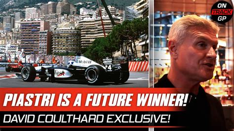 Oscar Piastri Is A Future Winner David Coulthard Exclusive Youtube