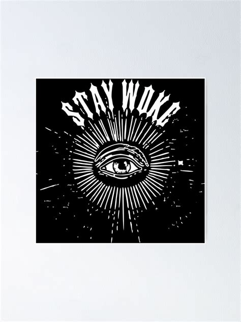 Stay Woke Logo Poster By Slametorae Redbubble