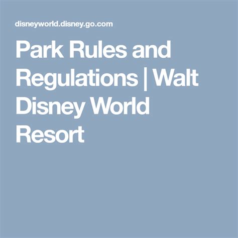 Park Rules And Regulations Walt Disney World Resort Walt Disney World Disney World Resorts