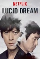 Lucid Dream (2017) - Review | Netflix Korean Sci-Fi | Heaven of Horror