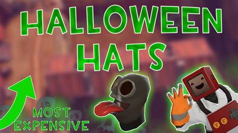 Tf2 Most Expensive Halloween Hats 2018 Scream Fortress Youtube