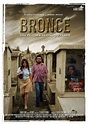 Bronce (2013) - FilmAffinity