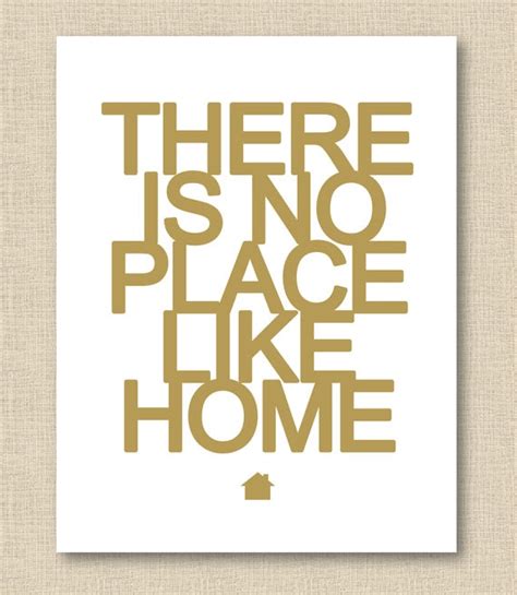 There's no place like home quote. No Place Like Home Quotes. QuotesGram