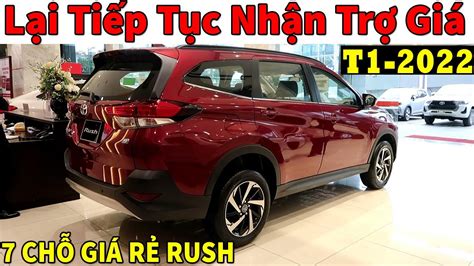 Tiếp Tục Nhận Trợ Giá Toyota Rush Giá Xe Tháng 1 Năm 2022 Giá Lăn Bánh