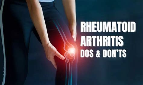 Rheumatoid Arthritis Dos And Dont Healthstory