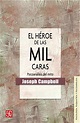 El héroe de las mil caras, Joseph Campbell - Comprar libro en Fnac.es