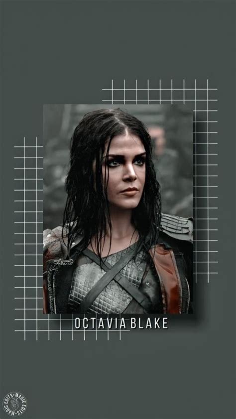 Lockscreen Wallpaper Octavia Blake The 100 Octavia The 100 The 100