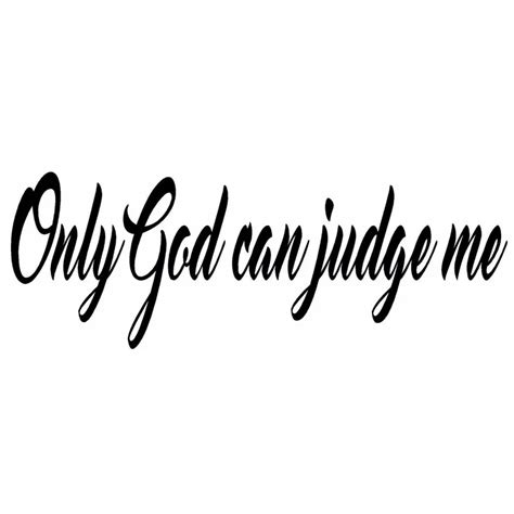 Only God Can Judge Me Fonts Hot Sex Picture