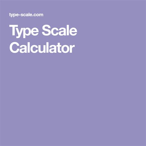 Type Scale Calculator Web Font Calculator Experiments Scale Type