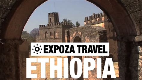Ethiopia Vacation Travel Video Guide Youtube