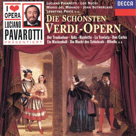 Luciano Pavarotti Musik Die Schönsten Verdi Opern