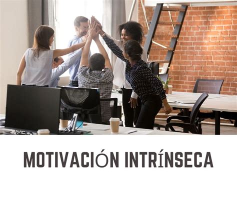 Motivación Intrínseca Definición Aspectos Fundamentales