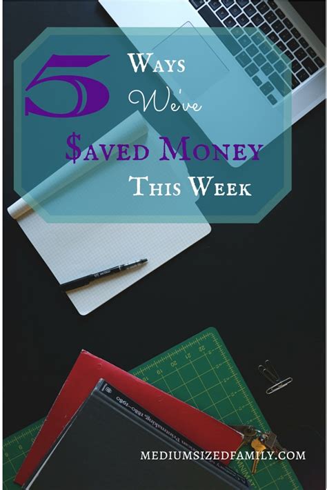 5 Ways Weve Saved Money This Week 6