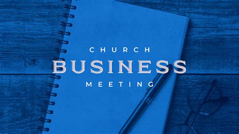 Church Business Meeting Ministry Pass
