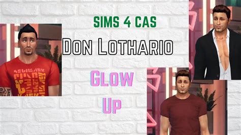Sims 4 Cas Don Lothario Glow Up Youtube