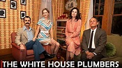 The White House Plumbers Miniseries Trailer, Release Date News!! - YouTube