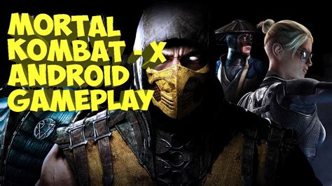 Mortal Kombat X Android Gameplay Youtube