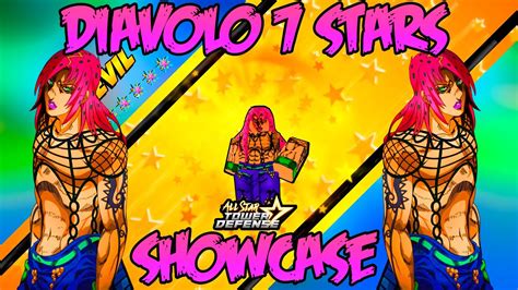 Diavolo 7 Stars Showcase🌟all Star Tower Defense 🌟 Roblox Youtube