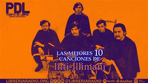 Las 10 Mejores Canciones De Inti Illimani YouTube