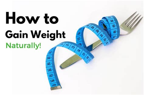 How To Gain Weight Naturally Fast And Safe