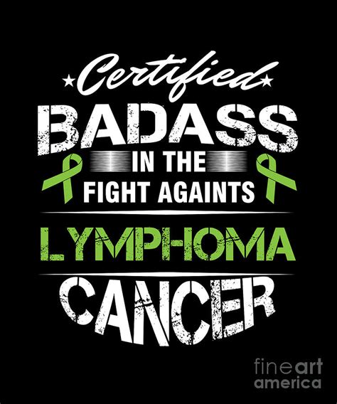 cancer awareness survivor certified badass lymphoma cancer fighter t digital art by thomas