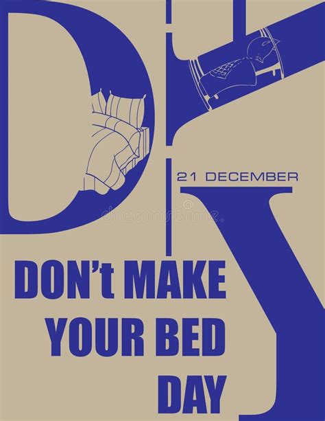 Dont Make Your Bed Day Stock Vector Illustration Of Rest 264566071