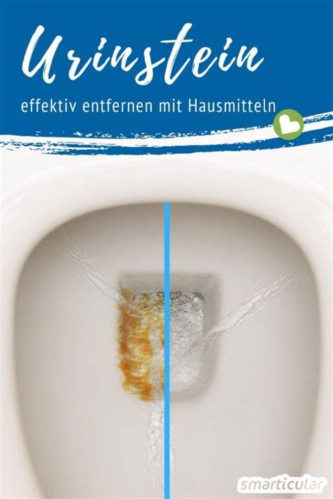Urinstein Effektiv Entfernen Mit Hausmitteln So Bleibt Das WC Sauber