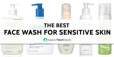 Best Face Wash For Sensitive Skin Updated 2020