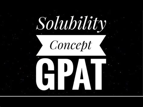 Learn Solubility Table For GPAT In An Easy Way GPAT PREP YouTube