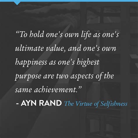 The Virtue Of Selfishness Ayn Rand Quotes Quotes Philosophy Ayn Rand