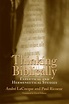 Thinking Biblically: Exegetical and Hermeneutical Studies: LaCocque ...