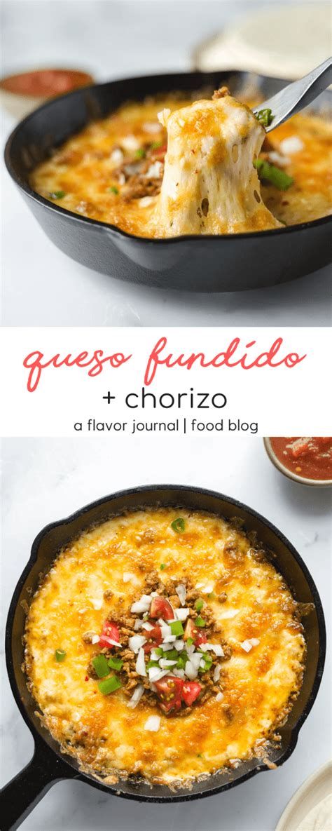 queso fundido with chorizo a flavor journal 30 minutes or less